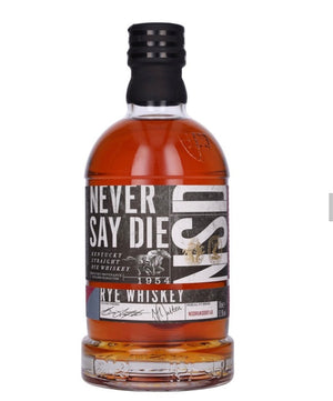 NEVER SAY DIE 6 YR RYE WHISKEY