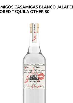 Casamigos Casamigas Tequila Blanco Jalapeno Flavored 80
