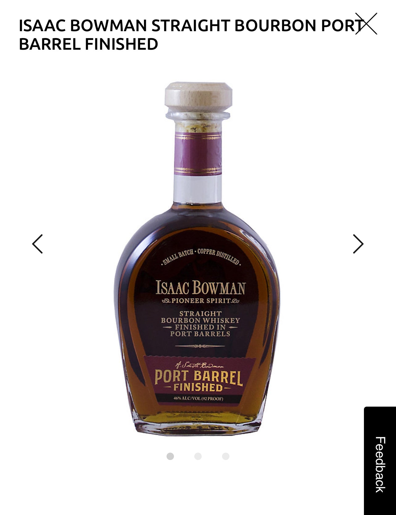 Isaac Bowman Straight Bourbon Port Barrel Finished 92