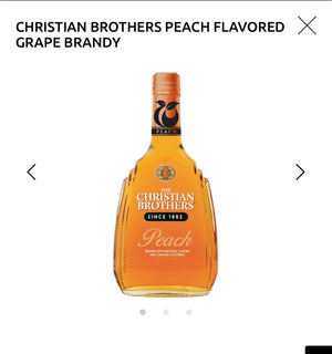 CHRISTIAN BROTHERS PEACH FLAVORED GRAPE BRANDY
