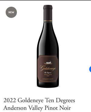 2022 Goldeneye Ten Degrees Anderson Valley Pinot Noir