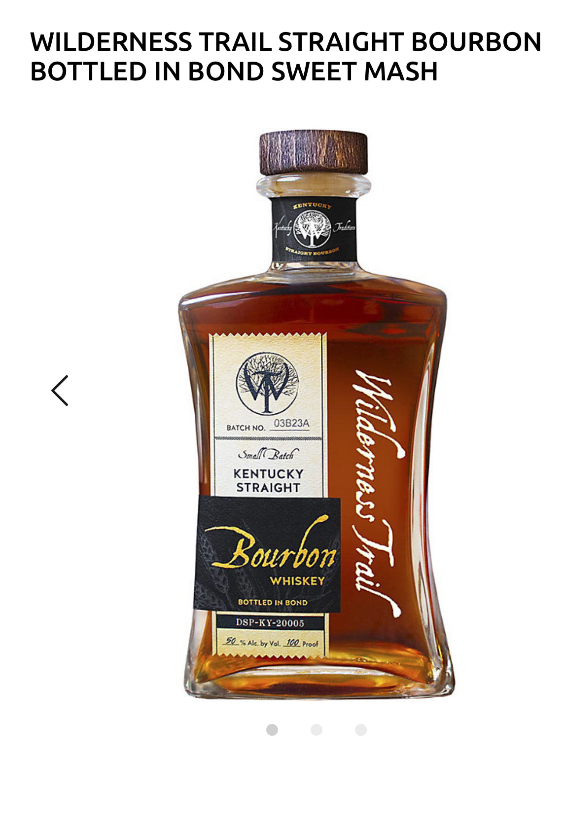 Wilderness Trail Straight Bourbon High Rye Small Batch Bottled In Bond Sweet Mash 100