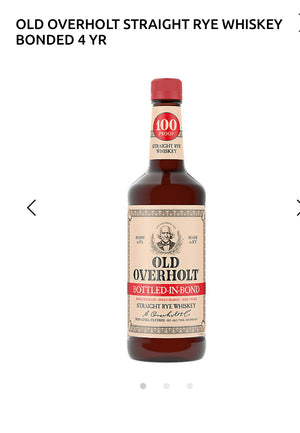 Old Overholt Straight Rye Whiskey Bonded 4 Yr 100