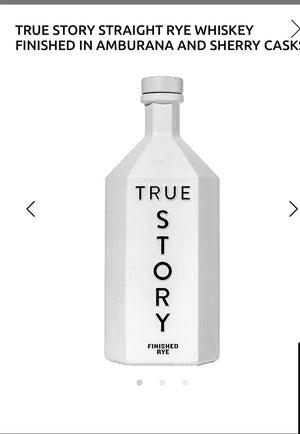 True Story Straight Rye Whiskey Finished In Amburana And Sherry Casks 100