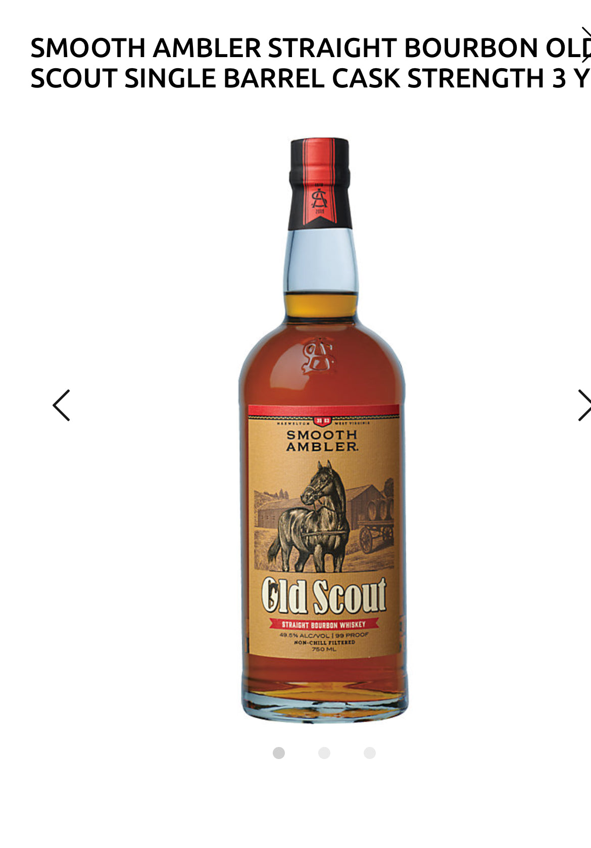 Smooth Ambler Straight Bourbon Old Scout Single Barrel Cask Strength 3 Yr 99