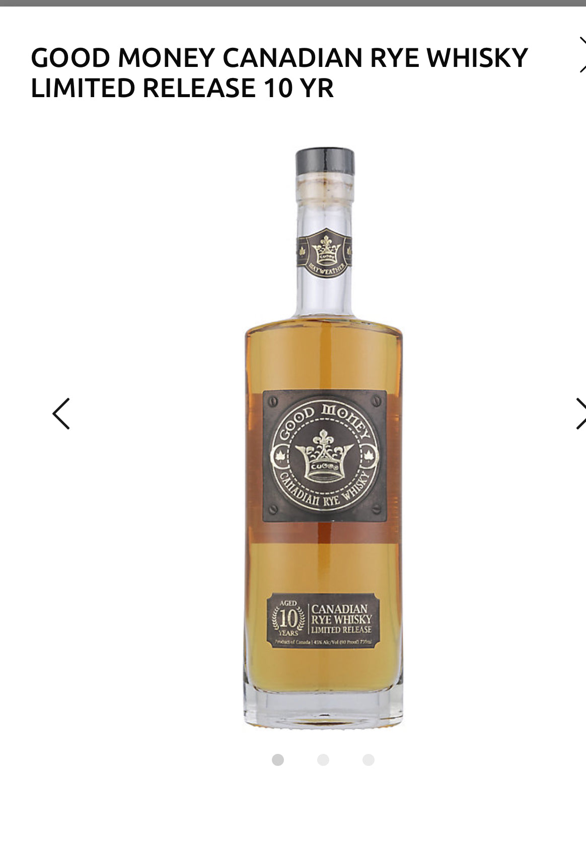 Good Money Canadian Rye Whisky Limited Release 10 Yr 90