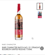 RARE CHARACTER BATCH NO. 01 STRAIGHT BOURBON LIMITED RELEASE 750ML