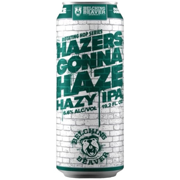 Belching Beaver Hazers Gonna Haze IPA Beer 4pk